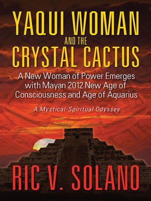 cover image of Yaqui Woman and the Crystal Cactus